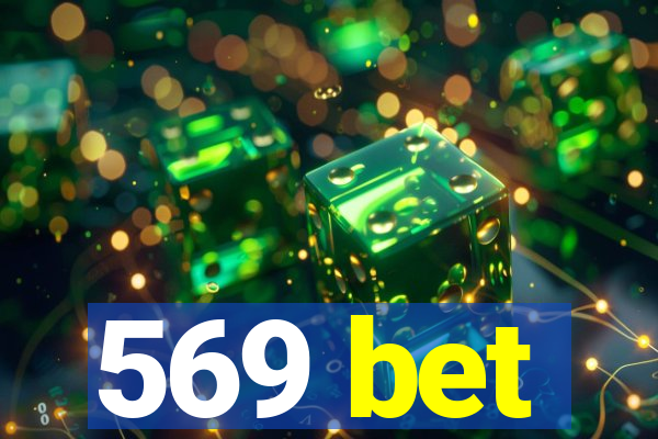 569 bet